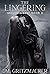 The Lingering (Skulldiggery #3)