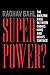 Superpower?: The Amazing Ra...