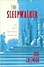 The Sleepwalker by June Callwood