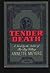 Tender Death by Annette Meyers (1990-05-01)