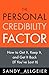 The Personal Credibility Factor: How to Get It, Keep It, and Get It Back (If You've Lost It) by Sandy Allgeier (2009-02-19)