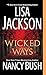 Wicked Ways (The Colony) by Jackson, Lisa, Bush, Nancy (2014) Mass Market Paperback