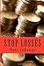 Stop Losses by Matt LeRouge (2013-06-20)