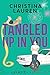 Tangled Up in You (Meant to...