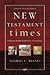New Testament Times (04) by Tenney, Merrill [Hardcover (2004)]