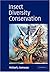 Insect Diversity Conservation by Michael J. Samways (2008-08-21)