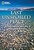 Last Unspoiled Place