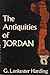 The Antiquities of Jordan by G. Lankester Harding