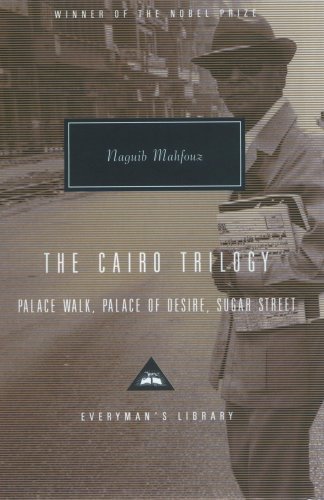 The Cairo Trilogy (Everyman's Library classics) of Mahfouz, Naguib on 28 September 2001