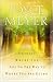 Enjoying Where You Are On the Way to Where You Are Going Publisher: FaithWords
