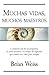Muchas vidas, muchos maestros (Millenium) by Brian Weiss (2005-05-10)