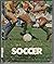 Soccer (A First book)