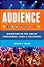 (Audience: Marketing in the...