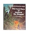 The Last Days of Gorlock the Dragon (Gnomes of Pepper Tree Forest)