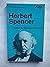 Herbert Spencer: Structure, Function and Evolution (Making of Sociology S.)
