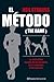 El Metodo by Neil Strauss (2006-06-06)
