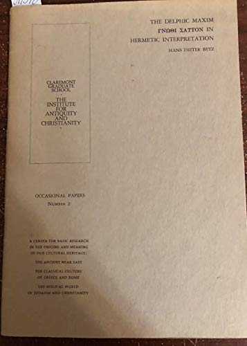 The Delphic Maxim ΓΝΩΘΙ ΣΑϒΤΟΝ in Hermetic Interpretation, Occasional Papers, Number 2 (Paperback)