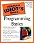 The Complete Idiot's Guide to Programming Basics by Walnum, Clayton (2001) Paperback