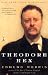 Theodore Rex [THEODORE REX] [Paperback]