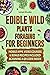Edible Wild Plants Foraging...