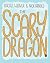 The Scary Dragon by Nichola...