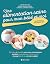 Une alimentation saine pour...