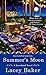 Summer's Moon (A Sweetland Novel) by Baker, Lacey (2014) Mass Market Paperback