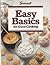 Easy Basics for Good Cooking by Sunset (1983-10-05)
