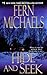 Hide and Seek (The Sisterhood: Rules of the Game, Book 1) by Michaels, Fern (January 1, 2008) Mass Market Paperback