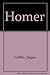 Homer by Jasper Griffin (19...