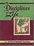 The Disciplines of Life