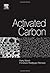 Activated Carbon by Harry Marsh (2006-09-28)