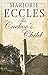 The Cuckoo's Child by Marjorie Eccles (2011-11-28)