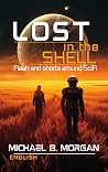 Lost in the Shell...
