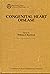 Congenital heart disease (Benchmark papers in human physiology)