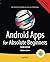 Android Apps for Absolute Beginners by Wallace Jackson (2014-08-13)