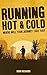 Running Hot & Cold by Doug Richards (2016-03-01)