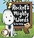 By Tad Hills - Rocket's Mighty Words (Brdbk) (2015-07-22) [Board book]