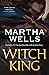 Witch King by Martha Wells