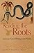 Reading the Roots: American Nature Writing before Walden by Michael P Branch (2004-01-19)