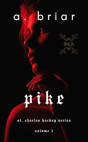 PIKE: St. Charles Hockey Volume 1