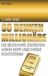 So Denken Millionäre