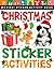 Christmas Sticker Activities [With Sticker(s)][STICKERS-CHRISTMAS STICKER ACT][Paperback]