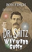 Dr. Shitz and the Wayward Ghost