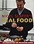 Nigel Slater's Real Food by Nigel Slater