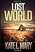 Lost World: Volume 4 (Broken World) by Kate L. Mary (2015-04-20)
