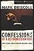 Confessions of a Reformission Rev. Hard Lessons from an Emerging Missional Church