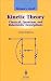 By R.L. Liboff - Kinetic Theory: Classical, Quantum, and Relativistic Descriptions (3rd Edition) (2003-09-17) [Hardcover]