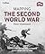 Mapping the Second World War: The history of the war through maps from 1939 to 1945 by Peter Chasseaud (2015-10-08)