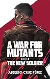 A War For Mutants...